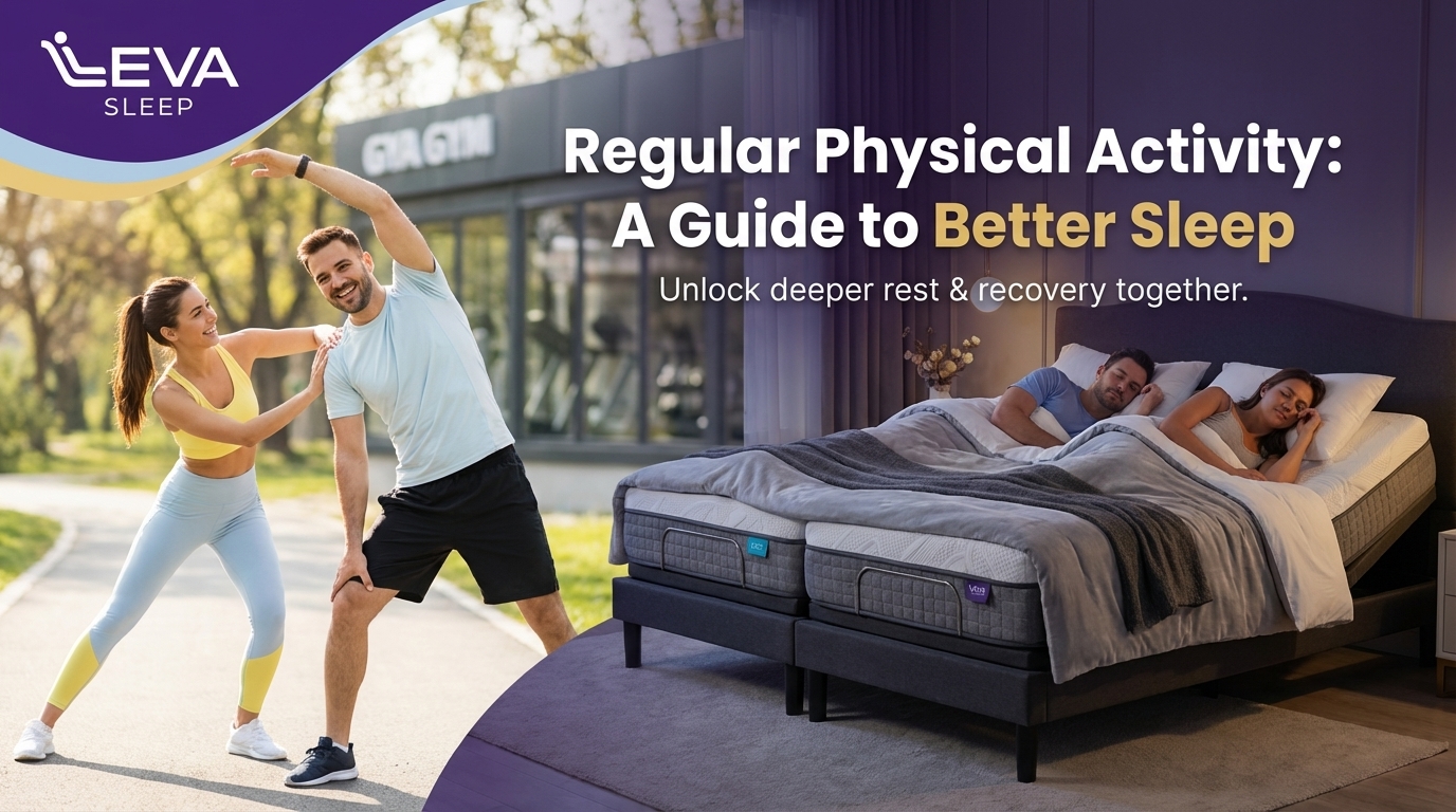 Regular Physical Activity: A Guide to Better Sleep