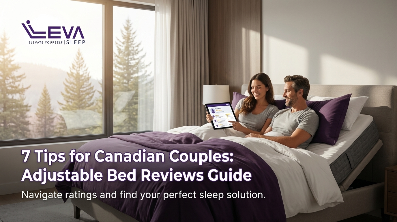 7 Tips for Canadian Couples: Adjustable Bed Reviews Guide