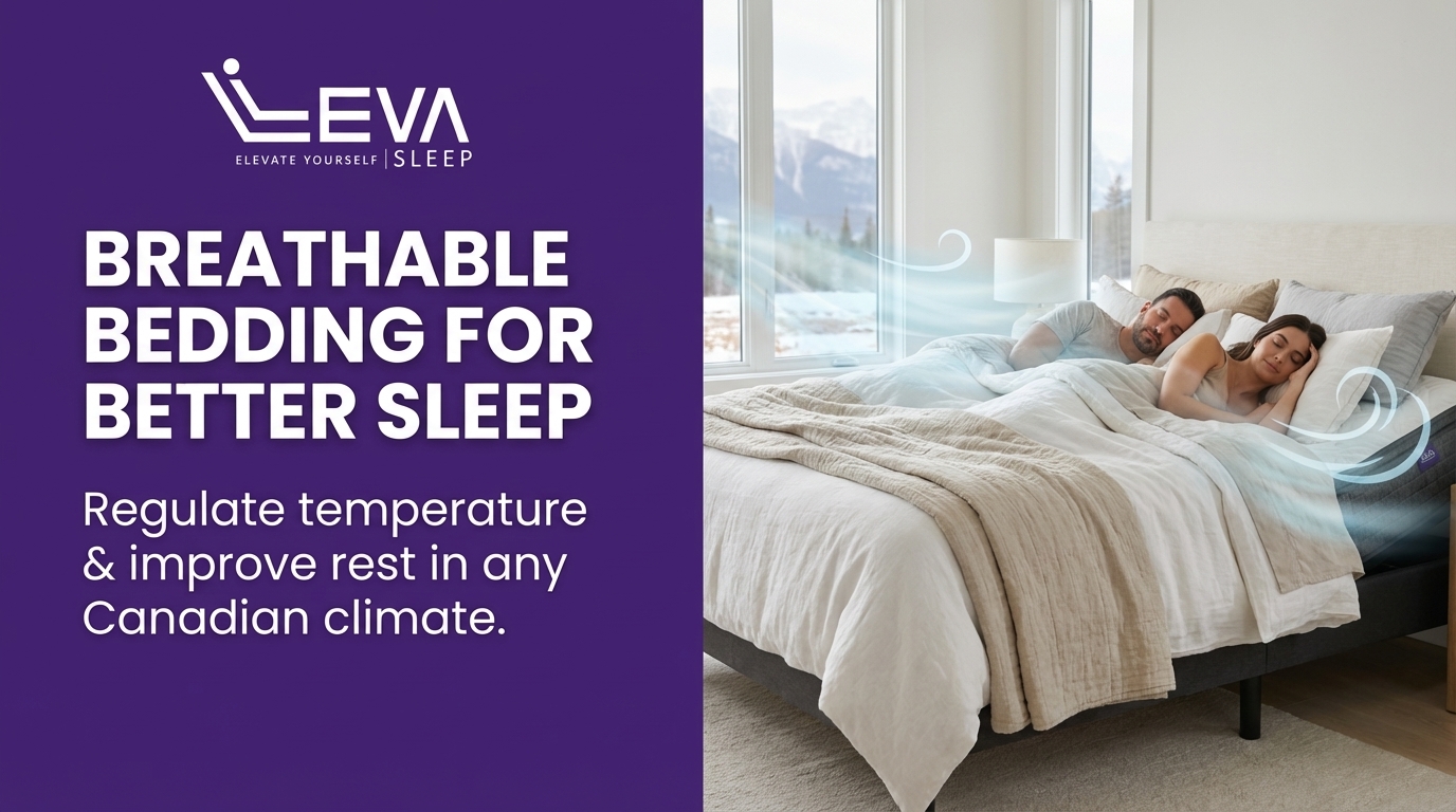 How Breathable Bedding Improves Sleep Quality for Canadians