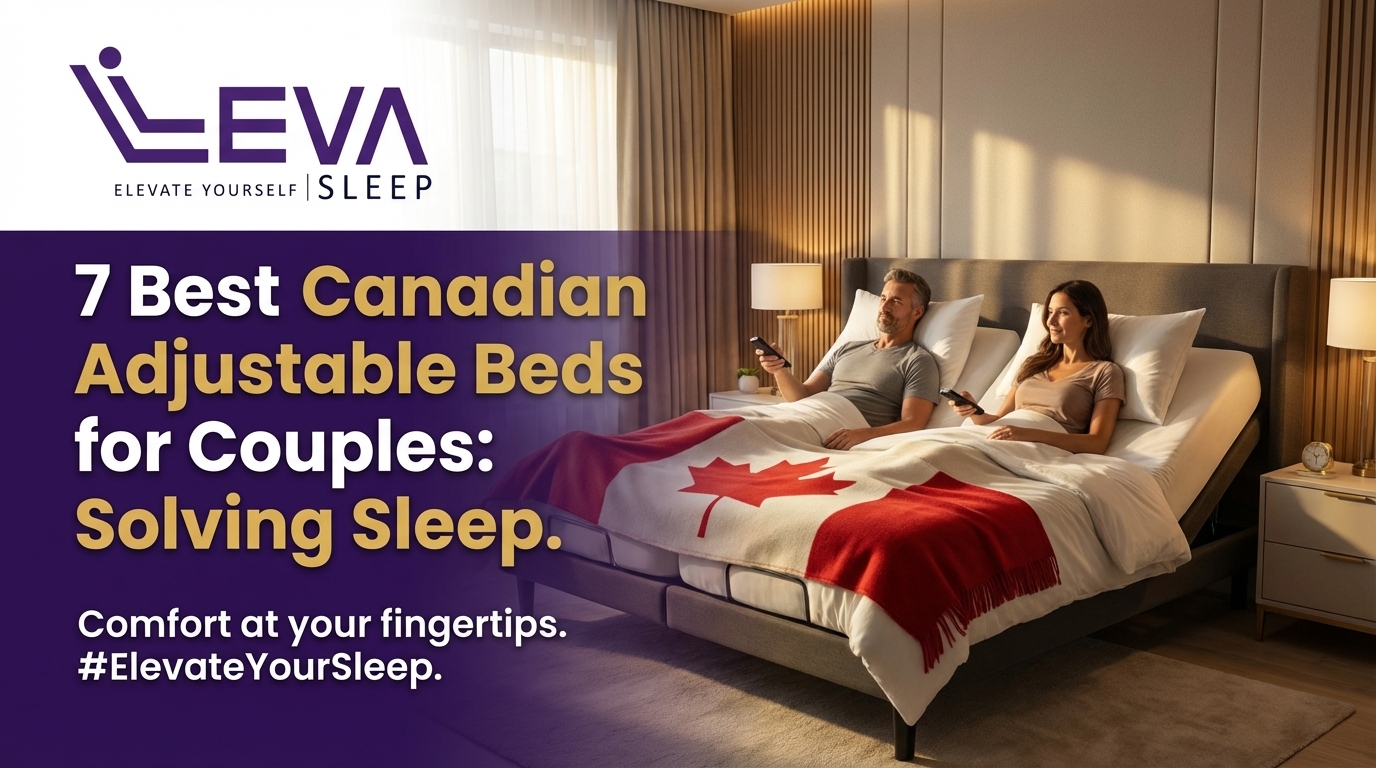 7 Best Canadian Adjustable Beds for Couples: Solving Sleep